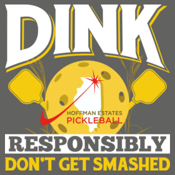 Dink Responsibly Performance Tee Design