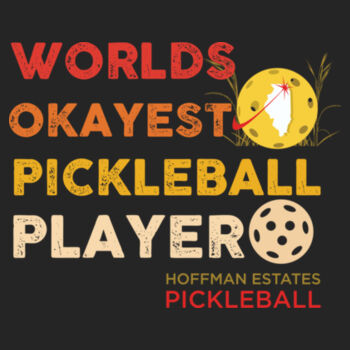Worlds Okayest Pickleball Player Ladies Performance Tank Design
